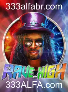 RaveHigh: Uma Nova Experiência de Jogo com 333ALFA.com